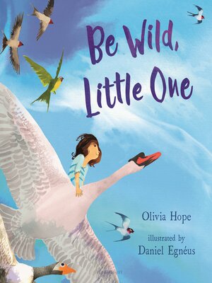 cover image of Be Wild, Little One